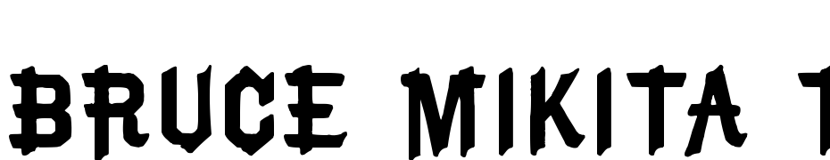 Bruce Mikita Two Font Download Free